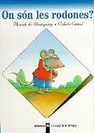 ON SON LES RODONES? | 9788424667092 | DE BOURGOING, PASCALE | Galatea Llibres | Librería online de Reus, Tarragona | Comprar libros en catalán y castellano online