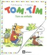 TOM SE ENFADA. TOM Y TIM | 9788424652111 | DE BOURGOING, P. | Galatea Llibres | Llibreria online de Reus, Tarragona | Comprar llibres en català i castellà online