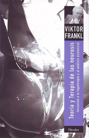 TEORIA Y TERAPIA DE LAS NEUROSIS | 9788425417689 | FRANKL, VIKTOR E. | Galatea Llibres | Librería online de Reus, Tarragona | Comprar libros en catalán y castellano online