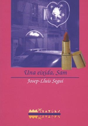 EIXIDA SAM, UNA | 9788489663275 | SEGUI, JOSEP-LLUIS | Galatea Llibres | Librería online de Reus, Tarragona | Comprar libros en catalán y castellano online