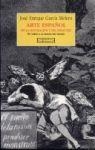 ARTE ESPAÑOL DE LA ILUSTRACION Y DEL SIGLO XIX | 9788474904789 | GARCIA MELERO, JOSE ENRIQUE | Galatea Llibres | Librería online de Reus, Tarragona | Comprar libros en catalán y castellano online