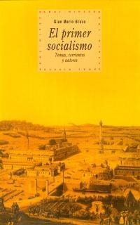 PRIMER SOCIALISMO, EL | 9788446010562 | BRAVO, GIAN MARIO | Galatea Llibres | Llibreria online de Reus, Tarragona | Comprar llibres en català i castellà online