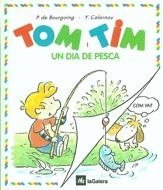 DIA DE PESCA, UN. TOM  I TIM | 9788424649128 | BOURGOING, P. DE | Galatea Llibres | Librería online de Reus, Tarragona | Comprar libros en catalán y castellano online