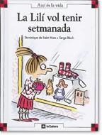 LILI VOL TENIR SETMANADA | 9788424644178 | DE SAINT MARS, DOMINIQUE | Galatea Llibres | Librería online de Reus, Tarragona | Comprar libros en catalán y castellano online