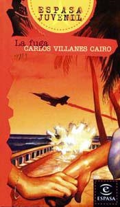 FUGA, LA | 9788423990429 | VILLANES CAIRO, CARLOS | Galatea Llibres | Librería online de Reus, Tarragona | Comprar libros en catalán y castellano online