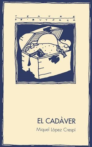 CADAVER, EL | 9788479354503 | LOPEZ CRESPI, MIQUEL | Galatea Llibres | Librería online de Reus, Tarragona | Comprar libros en catalán y castellano online