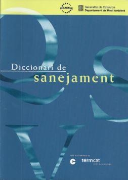 DICCIONARI DE SANEJAMENT | 9788439344797 | Galatea Llibres | Llibreria online de Reus, Tarragona | Comprar llibres en català i castellà online