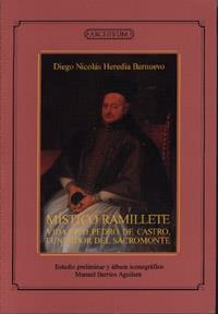 MISTICO RAMILLETE.VIDA DE DON PEDRO DE CASTRO, FUNDADOR DEL | 9788433824547 | HEREDIA BARNUEVO | Galatea Llibres | Librería online de Reus, Tarragona | Comprar libros en catalán y castellano online
