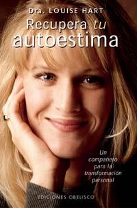 RECUPERA TU AUTOESTIMA | 9788477206385 | HART, LOUISE | Galatea Llibres | Llibreria online de Reus, Tarragona | Comprar llibres en català i castellà online