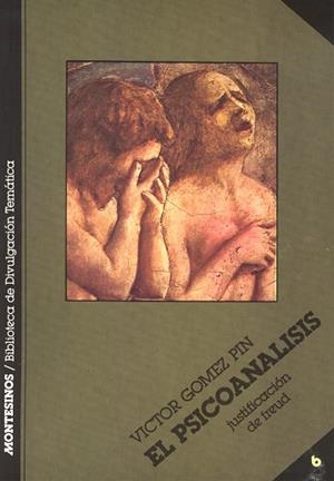 PSICOANALISIS, EL | 9788485859160 | GOMEZ PIN, VICTOR | Galatea Llibres | Llibreria online de Reus, Tarragona | Comprar llibres en català i castellà online