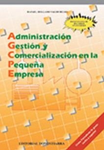 ADMINISTRACION, GESTION Y COMERCIALIZACION EN LA PEQUEÑA EMP | 9788470632198 | DELGADO VAIDIVIESO | Galatea Llibres | Librería online de Reus, Tarragona | Comprar libros en catalán y castellano online