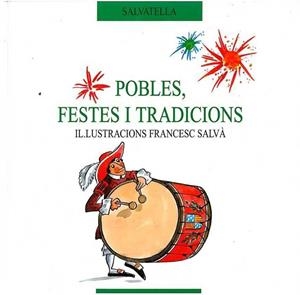 POBLES, FESTES I TRADICIONS | 9788472109971 | SALVA, FRANCESC | Galatea Llibres | Librería online de Reus, Tarragona | Comprar libros en catalán y castellano online