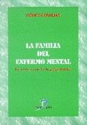 FAMILIA DEL ENFERMO  MENTAL | 9788479783488 | GARDILLAS, VICENTE | Galatea Llibres | Llibreria online de Reus, Tarragona | Comprar llibres en català i castellà online
