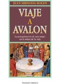 VIAJE A AVALON | 9788477206002 | SHINODA BOLEN, JEAN | Galatea Llibres | Librería online de Reus, Tarragona | Comprar libros en catalán y castellano online