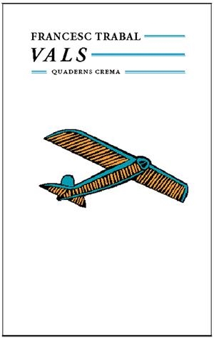 VALS | 9788477272205 | TRABAL, FRANCESC | Galatea Llibres | Librería online de Reus, Tarragona | Comprar libros en catalán y castellano online
