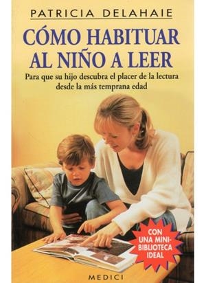 COMO HABITUAR AL NIÑO A LEER | 9788486193898 | DELAHAIE, PATRICIA | Galatea Llibres | Librería online de Reus, Tarragona | Comprar libros en catalán y castellano online