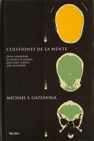 CUESTIONES DE LA MENTE | 9788425420368 | GAZZANIGA, MICHAEL S. | Galatea Llibres | Llibreria online de Reus, Tarragona | Comprar llibres en català i castellà online