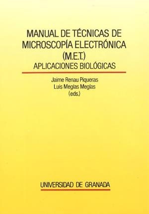 MANUAL DE TECNICAS DE MICROSCOPIA ELECTRONICA(MET).APLICACIO | 9788433824707 | RENAU PIQUERAS, JAIME - MEGIAS MEGIAS, LUIS (ED) | Galatea Llibres | Llibreria online de Reus, Tarragona | Comprar llibres en català i castellà online
