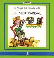 MEU PARDAL, EL | 9788424622909 | OLLE, ANGELS - BAYES, PILARIN | Galatea Llibres | Librería online de Reus, Tarragona | Comprar libros en catalán y castellano online