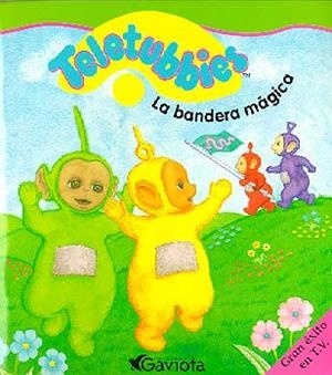 TELETUBBIES.LA BANDERA MAGICA | 9788439204428 | Galatea Llibres | Librería online de Reus, Tarragona | Comprar libros en catalán y castellano online