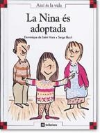 NINA ES ADOPTADA, LA | 9788424644154 | DE SAINT MARS, DOMINIQUE | Galatea Llibres | Librería online de Reus, Tarragona | Comprar libros en catalán y castellano online