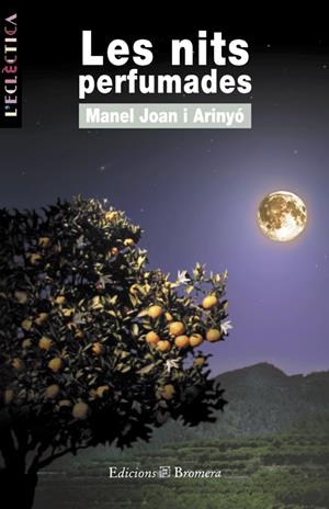 NITS PERFUMADES, LES | 9788476603895 | JOAN I ARINYO, MANUEL | Galatea Llibres | Llibreria online de Reus, Tarragona | Comprar llibres en català i castellà online