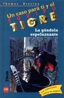 GONDOLA ESPELUZNANTE, LA. EQUIPO TIGRE | 9788434860209 | BREZINA, THOMAS | Galatea Llibres | Librería online de Reus, Tarragona | Comprar libros en catalán y castellano online