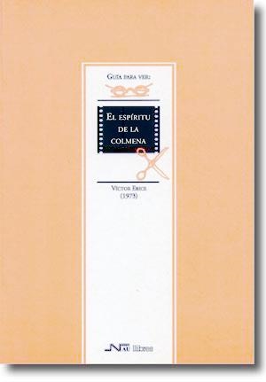 ESPIRITU DE LA COLMENA, EL | 9788476425329 | ERICE, VICTOR | Galatea Llibres | Llibreria online de Reus, Tarragona | Comprar llibres en català i castellà online
