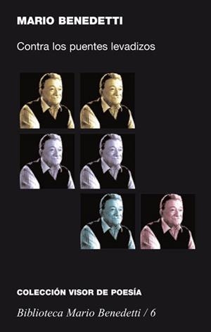 CONTRA LOS PUENTES LEVADIZOS | 9788475227061 | BENEDETTI, MARIO | Galatea Llibres | Llibreria online de Reus, Tarragona | Comprar llibres en català i castellà online