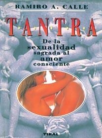 TANTRA | 9788430586875 | CALLE, RAMIROA. | Galatea Llibres | Librería online de Reus, Tarragona | Comprar libros en catalán y castellano online