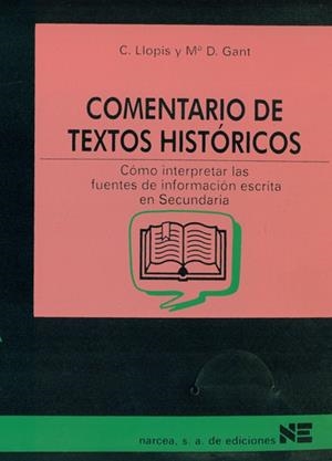COMENTARIO DE TEXTOS HISTORICOS | 9788427712195 | LLOPIS, C. - GANT, M.D. | Galatea Llibres | Librería online de Reus, Tarragona | Comprar libros en catalán y castellano online