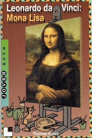 LEONARDO DA VINCI:MONA LISA | 9788489804081 | DAVID, THOMAS | Galatea Llibres | Librería online de Reus, Tarragona | Comprar libros en catalán y castellano online