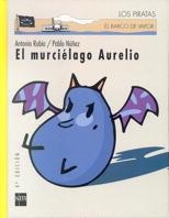 MURCIELAGO AURELIO | 9788434861923 | RUBIO, ANTONIO | Galatea Llibres | Librería online de Reus, Tarragona | Comprar libros en catalán y castellano online