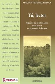 TU, LECTOR | 9788480633550 | MENDOZA FILLOA, ANTONIO | Galatea Llibres | Llibreria online de Reus, Tarragona | Comprar llibres en català i castellà online