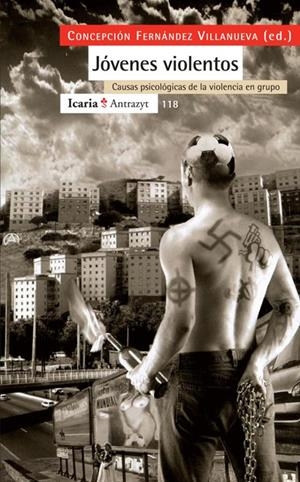 JOVENES VIOLENTOS. CAUSAS PSICOSOCIOLOGICAS DE LA VIOLENCIA | 9788474263701 | FERNANDEZ VILLANUEVA, CONCEPCION | Galatea Llibres | Librería online de Reus, Tarragona | Comprar libros en catalán y castellano online