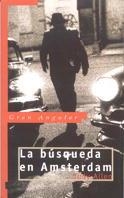 BUSQUEDA EN AMSTERDAM, LA | 9788434861503 | ALLEN, JUDY | Galatea Llibres | Librería online de Reus, Tarragona | Comprar libros en catalán y castellano online