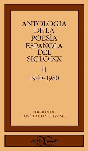 ANTOLOGIA DE LA POESIA ESPAÑOLA DEL SIGLO XX: 1940-1980 | 9788470397394 | VV.AA | Galatea Llibres | Llibreria online de Reus, Tarragona | Comprar llibres en català i castellà online