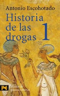 HISTORIA DE LAS DROGAS 1 | 9788420635163 | ESCOHOTADO, ANTONIO | Galatea Llibres | Llibreria online de Reus, Tarragona | Comprar llibres en català i castellà online