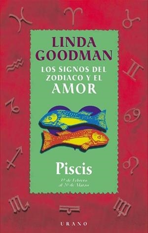 PISCIS. LOS SIGNOS DEL ZODIACO Y EL AMOR | 9788479532697 | GOODMAN, LINDA | Galatea Llibres | Librería online de Reus, Tarragona | Comprar libros en catalán y castellano online