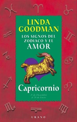 CAPRICORNIO. LOS SIGNOS DEL ZODIACO Y EL AMOR | 9788479532673 | GOODMAN, LINDA | Galatea Llibres | Librería online de Reus, Tarragona | Comprar libros en catalán y castellano online