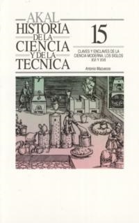 CLAVES Y ENCLAVES DE LA CIENCIA MODERNA. SIGLOS XVI    (DIP) | 9788446001157 | MAZUECOS, ANTONIO | Galatea Llibres | Librería online de Reus, Tarragona | Comprar libros en catalán y castellano online