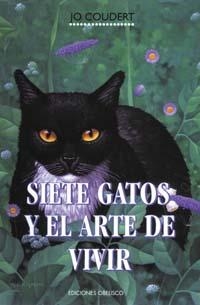 SIETE GATOS Y EL ARTE DE VIVIR | 9788477206712 | COUDERT, JO | Galatea Llibres | Llibreria online de Reus, Tarragona | Comprar llibres en català i castellà online