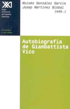AUTOBIOGRAFIA DE GIAMBATTISTA VICO | 9788432309731 | GONZALEZ GARCIA, MOISES | Galatea Llibres | Librería online de Reus, Tarragona | Comprar libros en catalán y castellano online