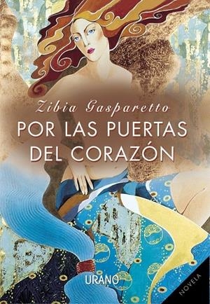 POR LAS PUERTAS DEL CORAZON | 9788479532734 | GASPARETTO, ZIBIA | Galatea Llibres | Llibreria online de Reus, Tarragona | Comprar llibres en català i castellà online
