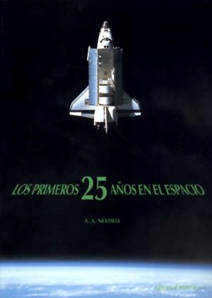 PRIMEROS 25 AÑOS EN EL ESPACIO, LOS | 9788429143355 | NEEDELL, A.A. | Galatea Llibres | Librería online de Reus, Tarragona | Comprar libros en catalán y castellano online