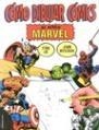 COMO DIBUJAR COMICS AL ESTILO MARVEL | 9788427024175 | LEE, STAN; BUSCEMA, JOHN | Galatea Llibres | Llibreria online de Reus, Tarragona | Comprar llibres en català i castellà online