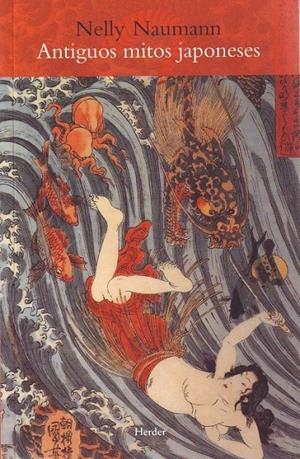 ANTIGUOS MITOS JAPONESES | 9788425420443 | NAUMANN, NELLY | Galatea Llibres | Librería online de Reus, Tarragona | Comprar libros en catalán y castellano online