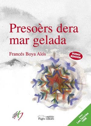 PRESOERS DERA MAR GELADA | 9788479355098 | BOYA ALOS, FRANCES | Galatea Llibres | Librería online de Reus, Tarragona | Comprar libros en catalán y castellano online