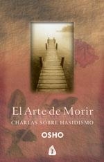 ARTE DE MORIR,EL | 9788486797669 | OSHO | Galatea Llibres | Librería online de Reus, Tarragona | Comprar libros en catalán y castellano online