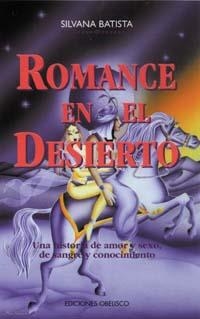 ROMANCE EN EL DESIERTO | 9788477206774 | BATISTA, SILVANA | Galatea Llibres | Librería online de Reus, Tarragona | Comprar libros en catalán y castellano online